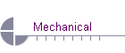 Mechanical